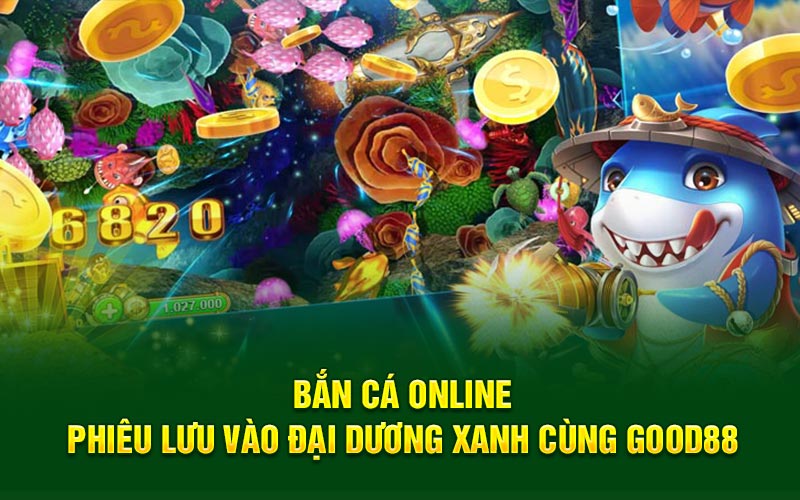 Bắn cá online