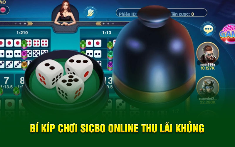 Bí kíp chơi sicbo online thu lãi khủng