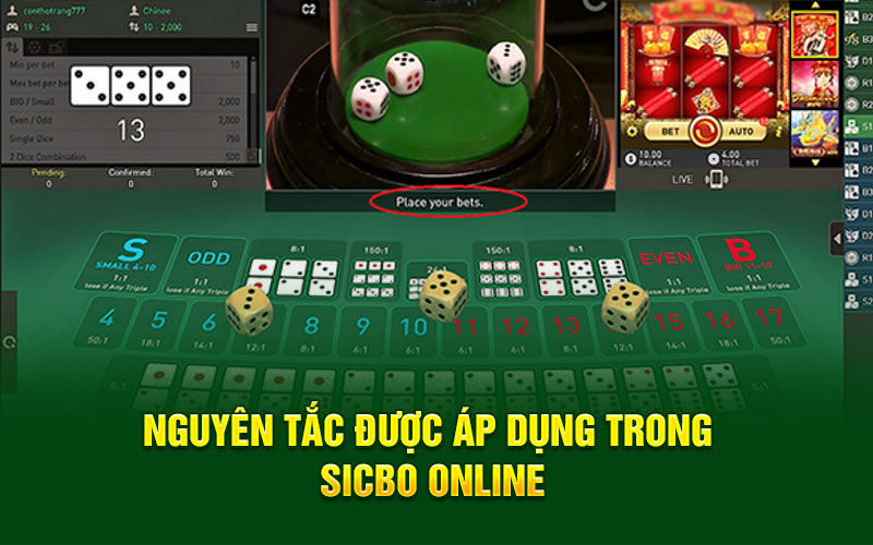 Nguyên tắc được áp dụng trong sicbo online